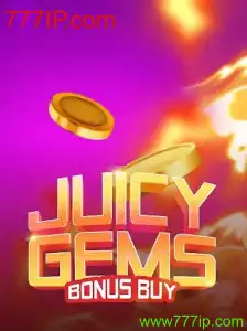 Descubra o Mundo de Emoções e Recompensas com JuicyGemsBonusBuy no 777IP.com