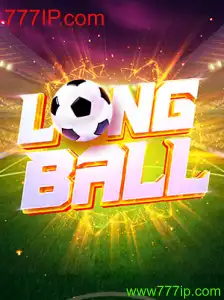 Descubra LongBall: O Jogo de Estratégia e Precisão em 777IP.com